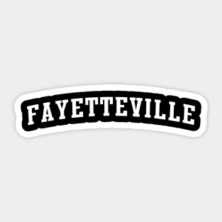Fayetteville Sticker